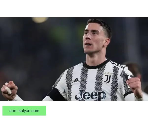 弗拉霍维奇闪耀锋线，状态回暖成为球队进攻新支点